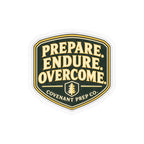 Prepare. Endure. Overcome. Sticker