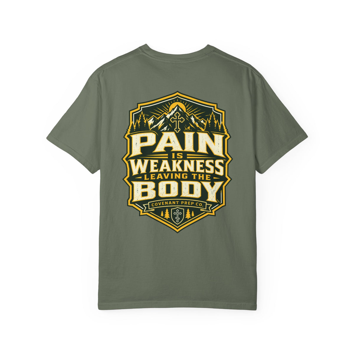 Pain Is Weakness Leaving The Body Tee
