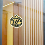 Stay Ready Sticker