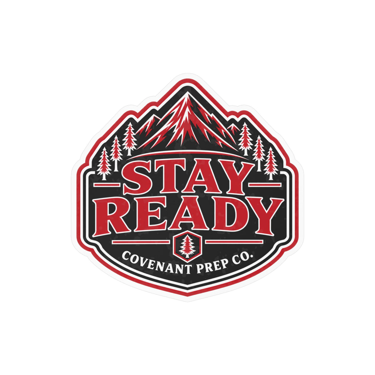 Stay Ready Sticker - Red & Black