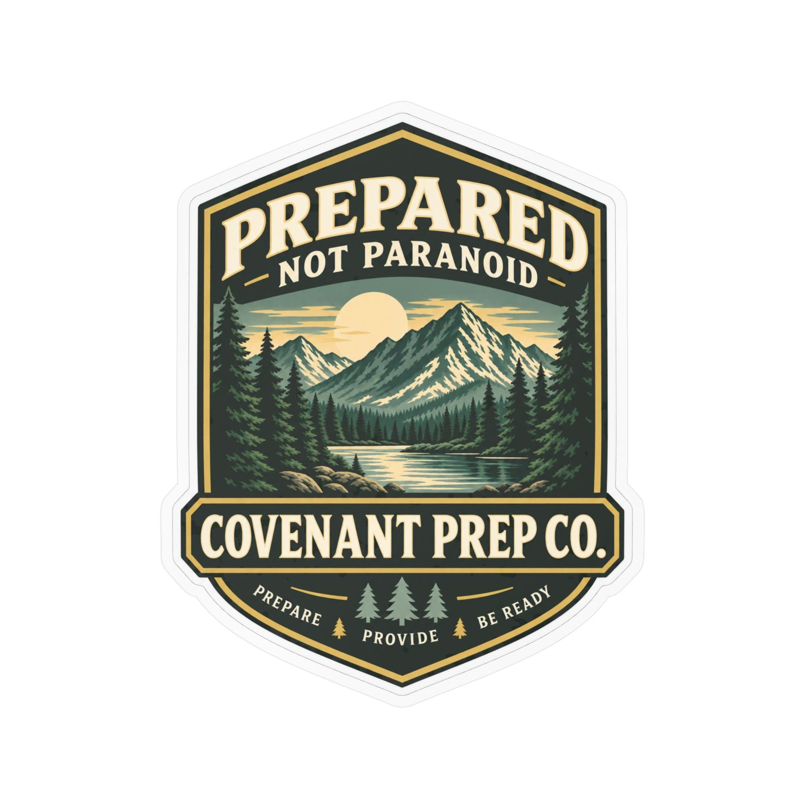 Prepared, Not Paranoid Sticker