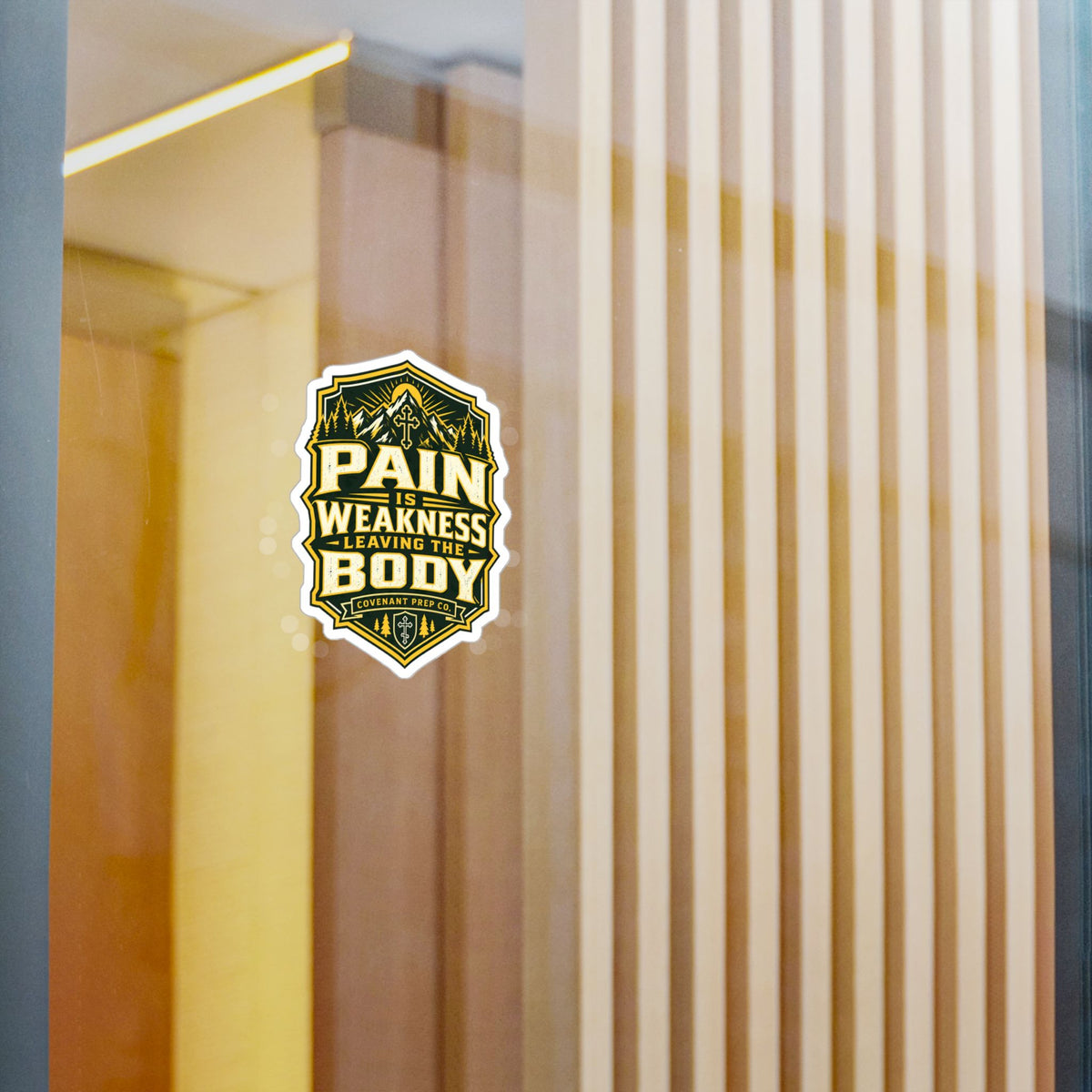 Pain Is Weakness Leaving The Body Sticker