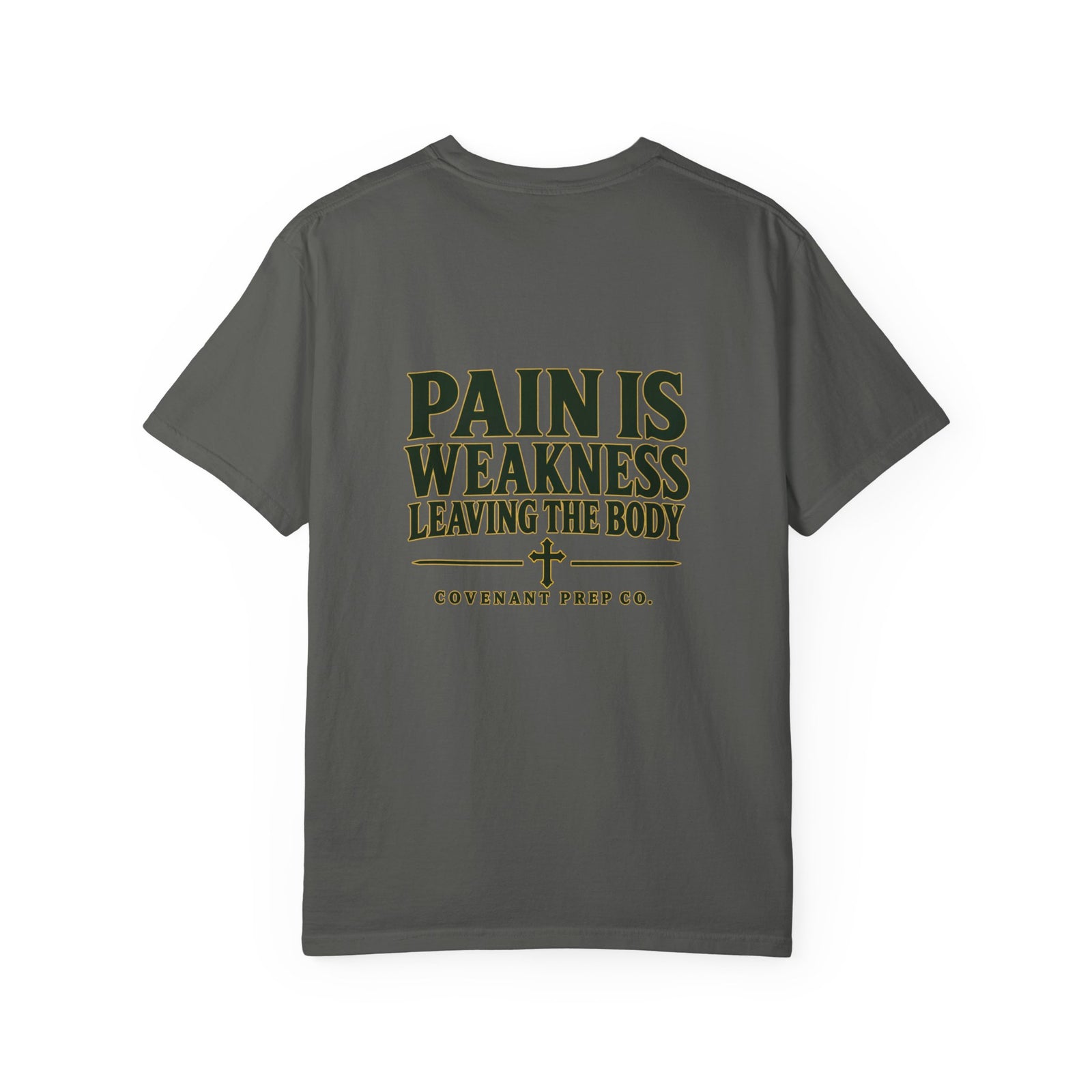 Pain Is Weakness Leaving The Body Tee - Wordmark