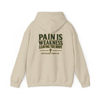 Pain Is Weakness Leaving The Body Hoodie - Wordmark, Classic Fleece