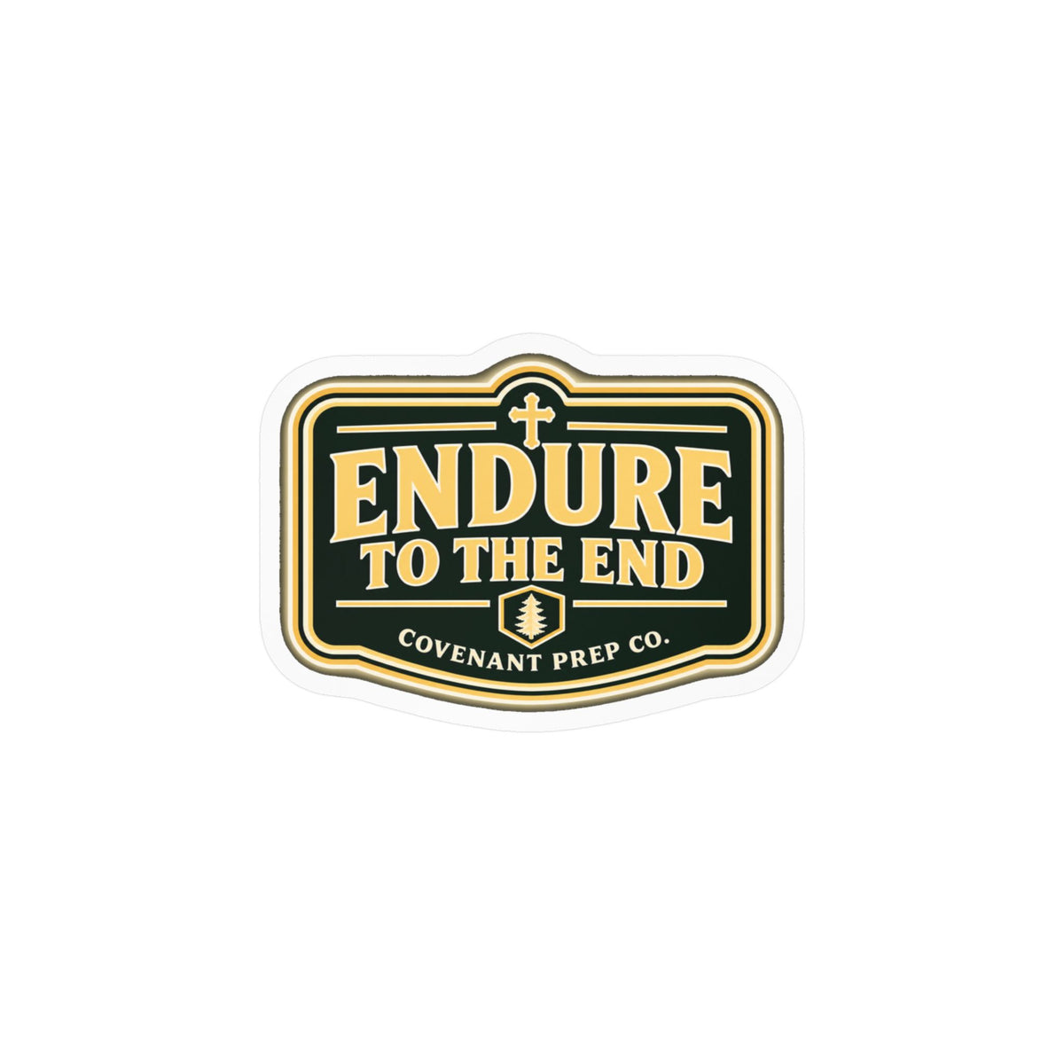 Endure To The End Sticker