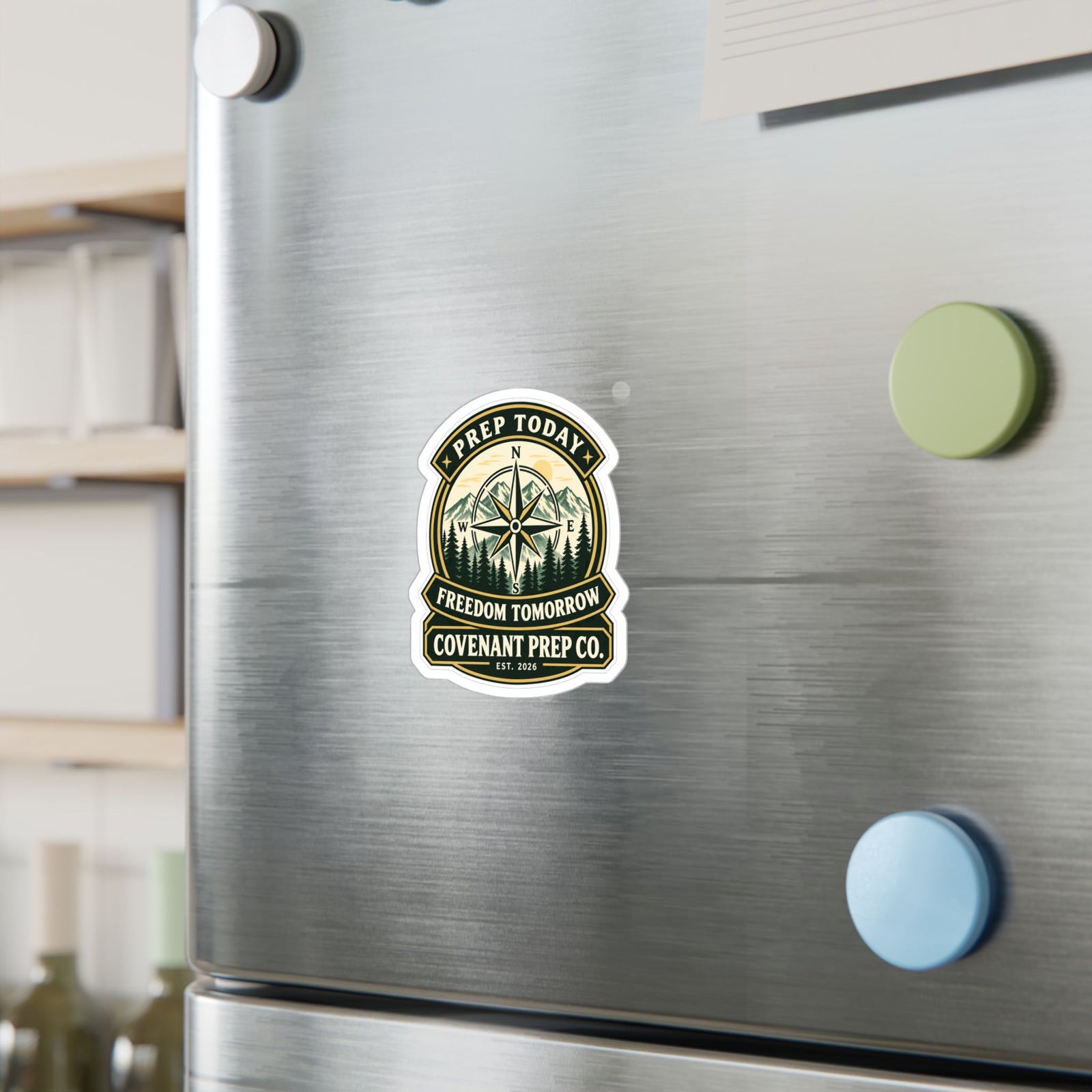 Prep Today, Freedom Tomorrow Sticker