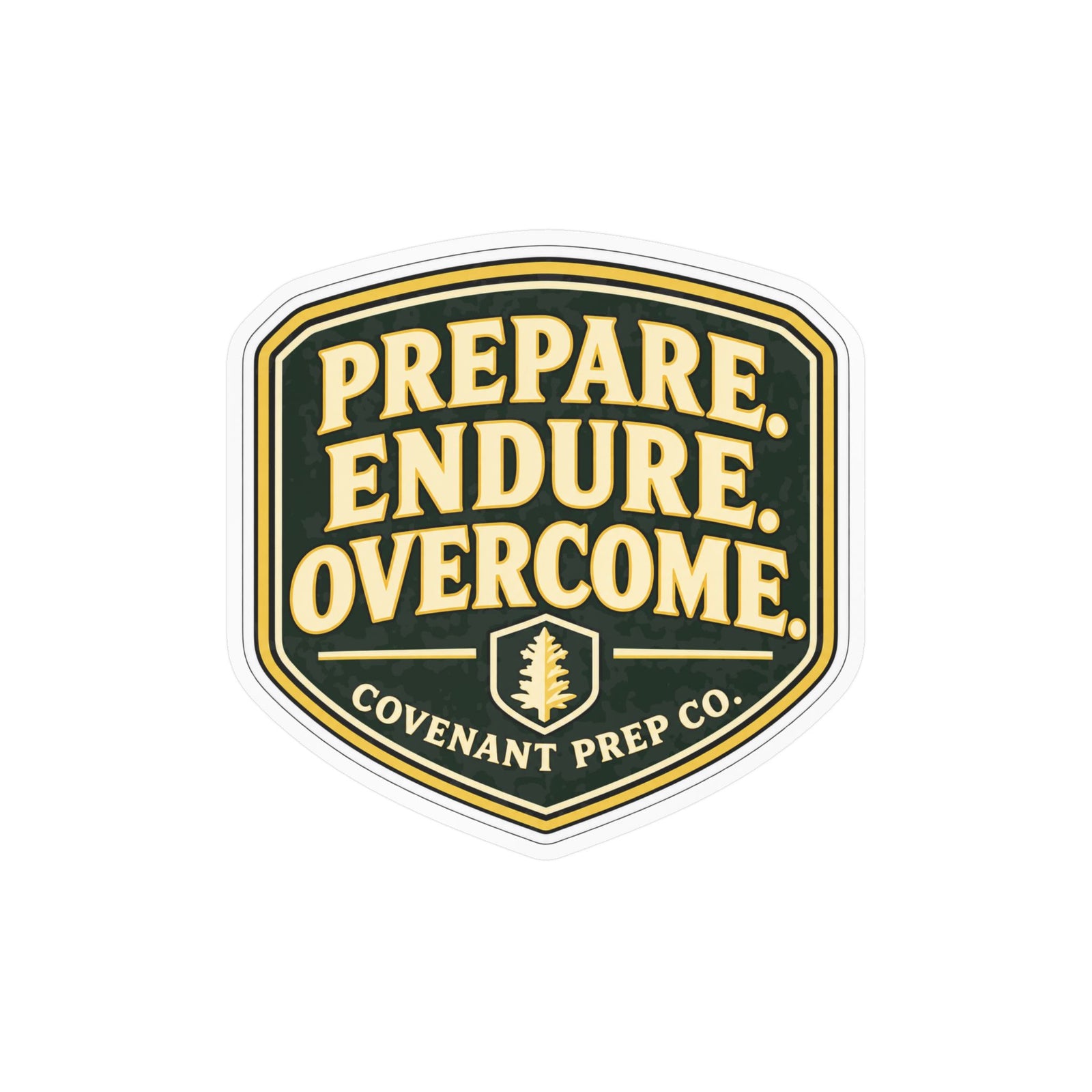 Prepare. Endure. Overcome. Sticker