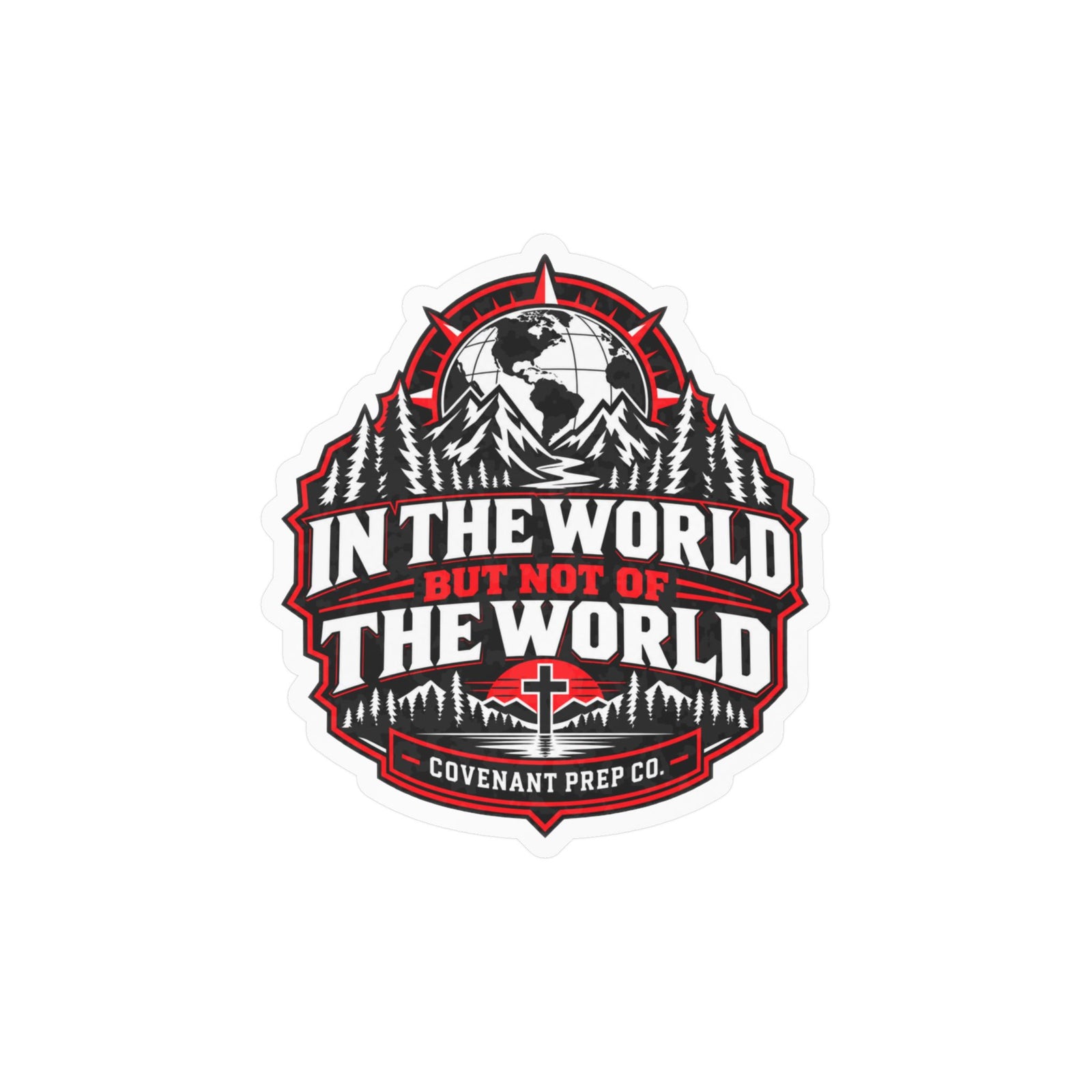 In The World, Not Of The World Sticker - Red & Black
