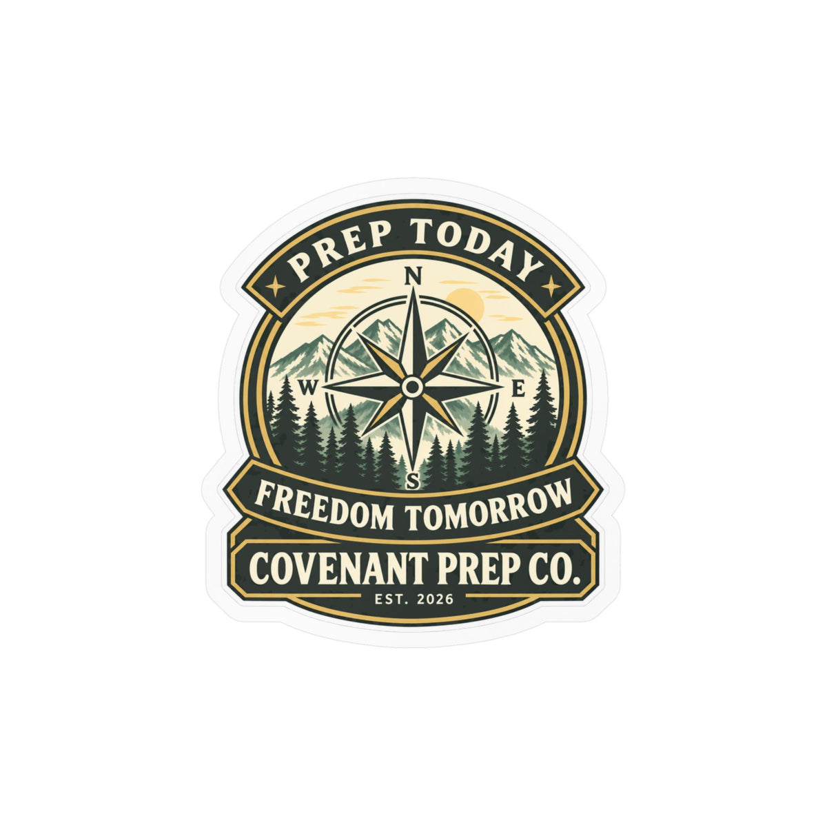 Prep Today, Freedom Tomorrow Sticker