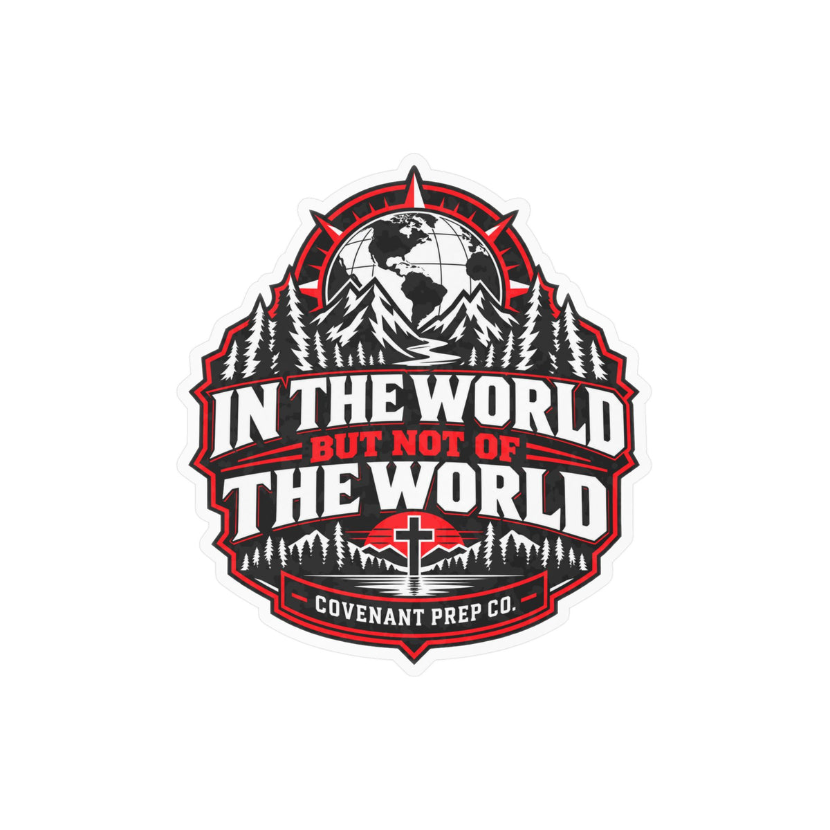 In The World, Not Of The World Sticker - Red & Black
